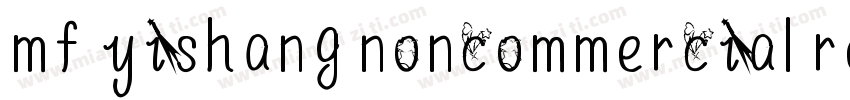 mf yishang noncommercial regular字体转换